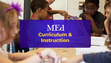 M.Ed Curriculum and Instruction
